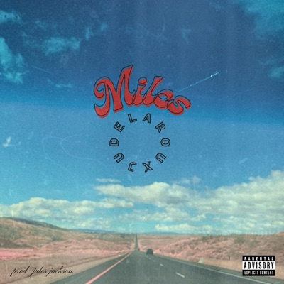 Miles (feat. Jules Jackson) - Single