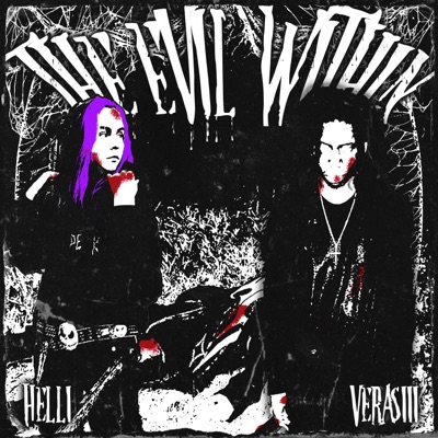 The Evil Within (feat. Helli) - Single
