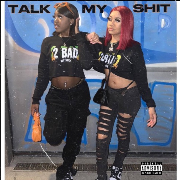 Talk My Shit