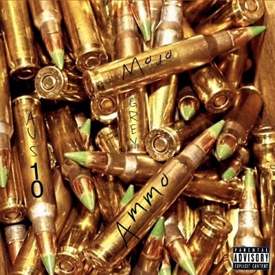 Ammo (feat. Aus10) - Single