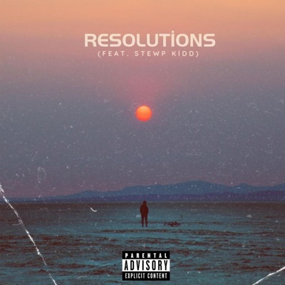 Resolutions (feat. Stewp Kidd) - Single