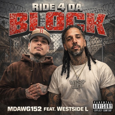 Ride 4 Da Block (feat. Westside L) - Single