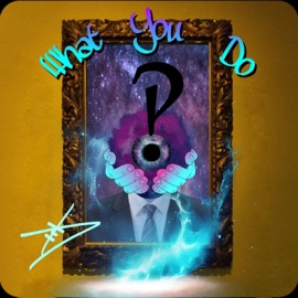 What You Do? Diktion