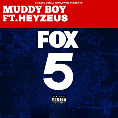 Fox 5 (feat. Heyzeus) - Single
