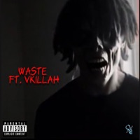 Waste (feat. vKillah) - Single - Mick Myers