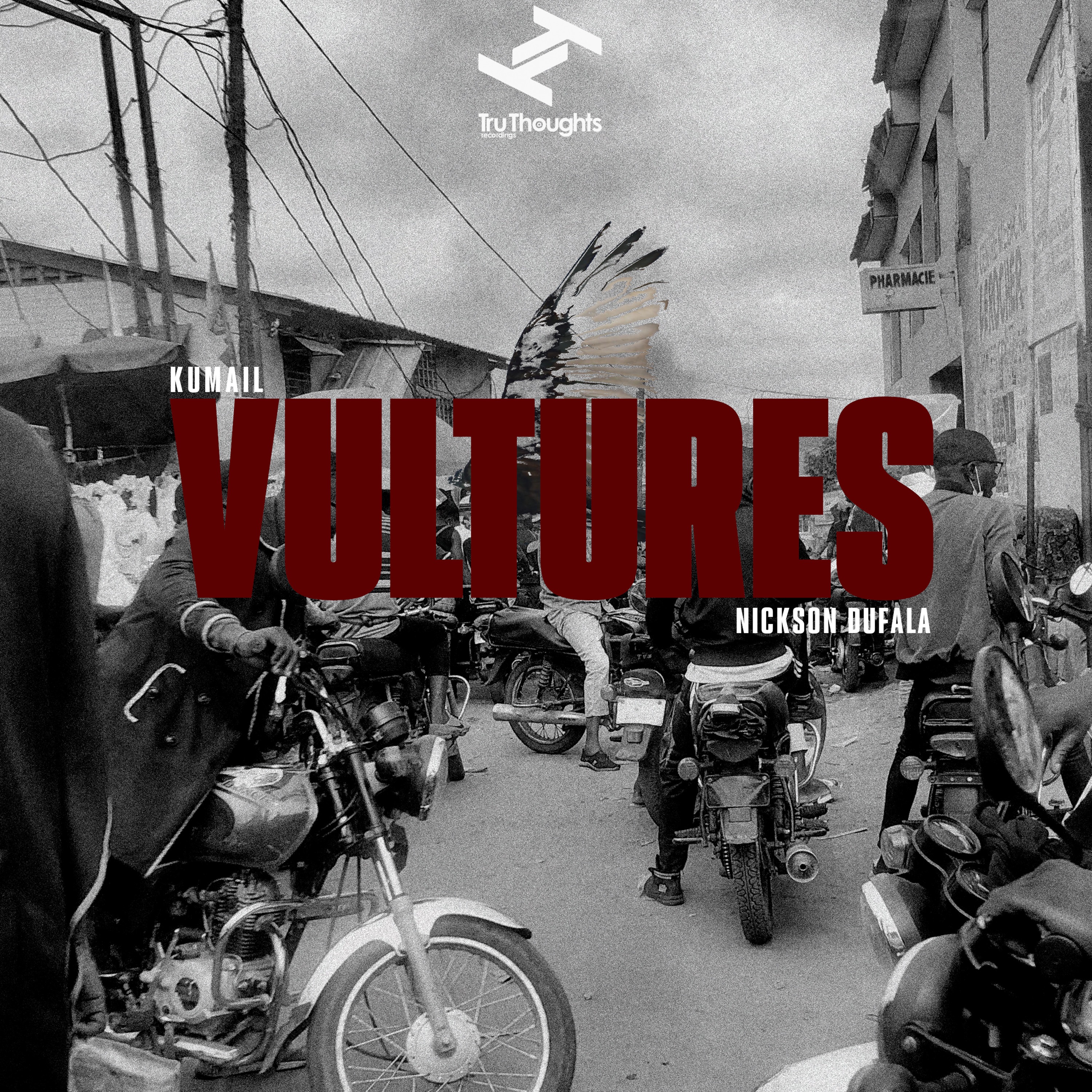 Kumail feat. Nickson Dufala - Vultures (Tru Thoughts Records Mars 2026) (2026)
