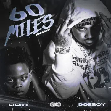 洋楽 LIL MILT 2 60 Miles 2 (feat. SCY Jimm) - Lil RT: Song Lyrics, Music Videos