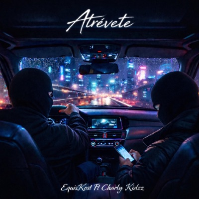 Atrévete (feat. Charly Kidz) - Single
