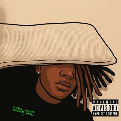 Still Ain't Woke Volume 1