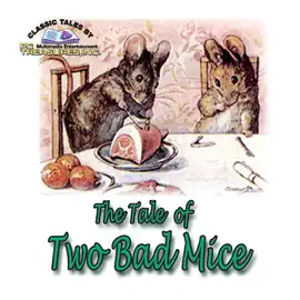 The Tale of Two Bad Mice (Unabridged)