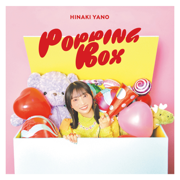 POPPING BOX - Hinaki Yano