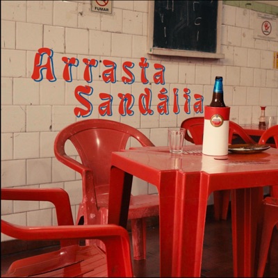 Arrasta Sandália (feat. Eder "O" Rocha) - Single