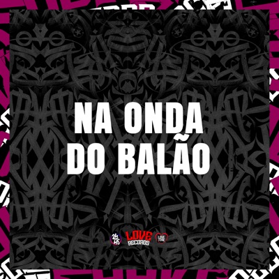 Na Onda do Balão - Single