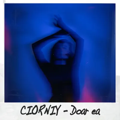 Listen to Doar ea - Single by CIORNIY