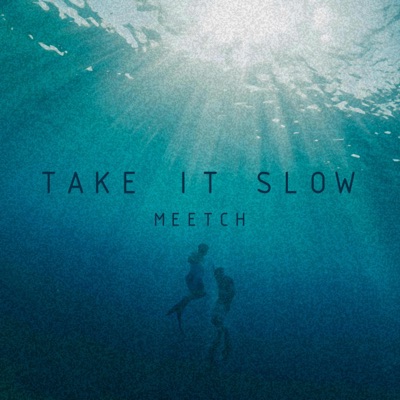 Take It Slow - Single