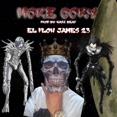 M O R E G O R Y (feat. El Flow James 23) - Single