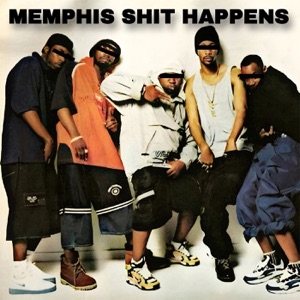 MEMPHIS SHIT HAPPENS - EP
