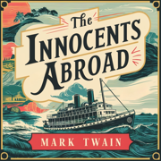 The Innocents Abroad