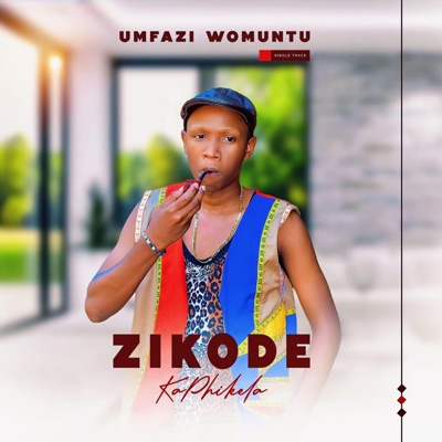 Umfazi womuntu (feat. Zikode kaPhikela) - Single