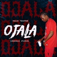 Ojala - Single - NECIO TRAPPER