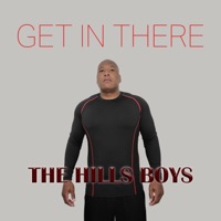 Get In There - Single - The Hills Boys
