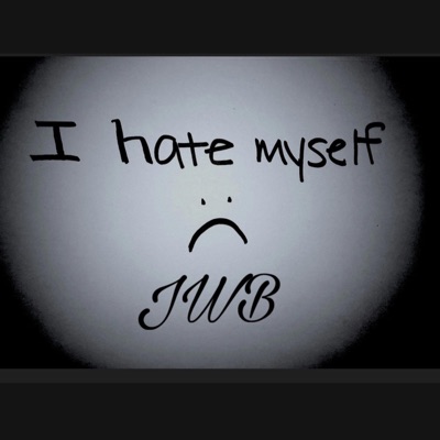 I Hate Myself - Single