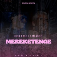 Mereketengue (feat. Mendez) - Single - Rich Rose