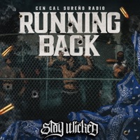 Running Back (feat. Stay Wicked) - Single - Cen Cal Sureño Radio