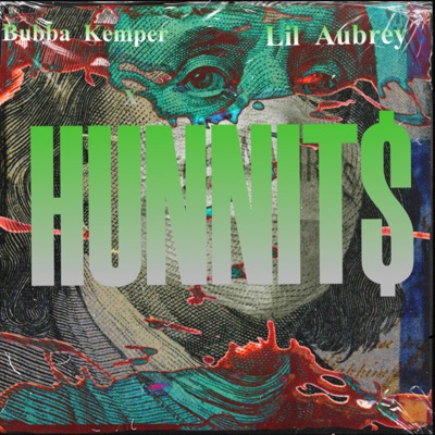Hunnits (feat. Lil Aubrey) - Single