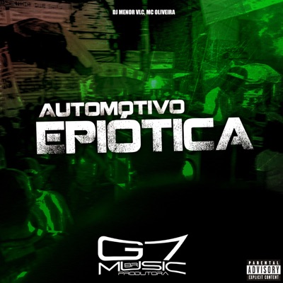 Automotivo Epiótica - Single