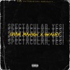 Spectacular, YES! (feat. Swanky) - Single