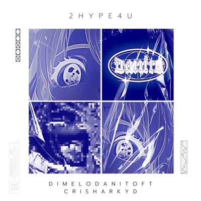 2HYPE4U (feat. Crisharkyd) - Single