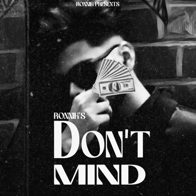 DON'T MIND (feat. Prodprfct & Yash Parmar) - Single