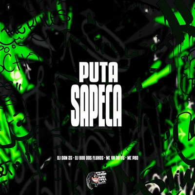 Puta Sapeca (feat. Mc Pbó) - Single