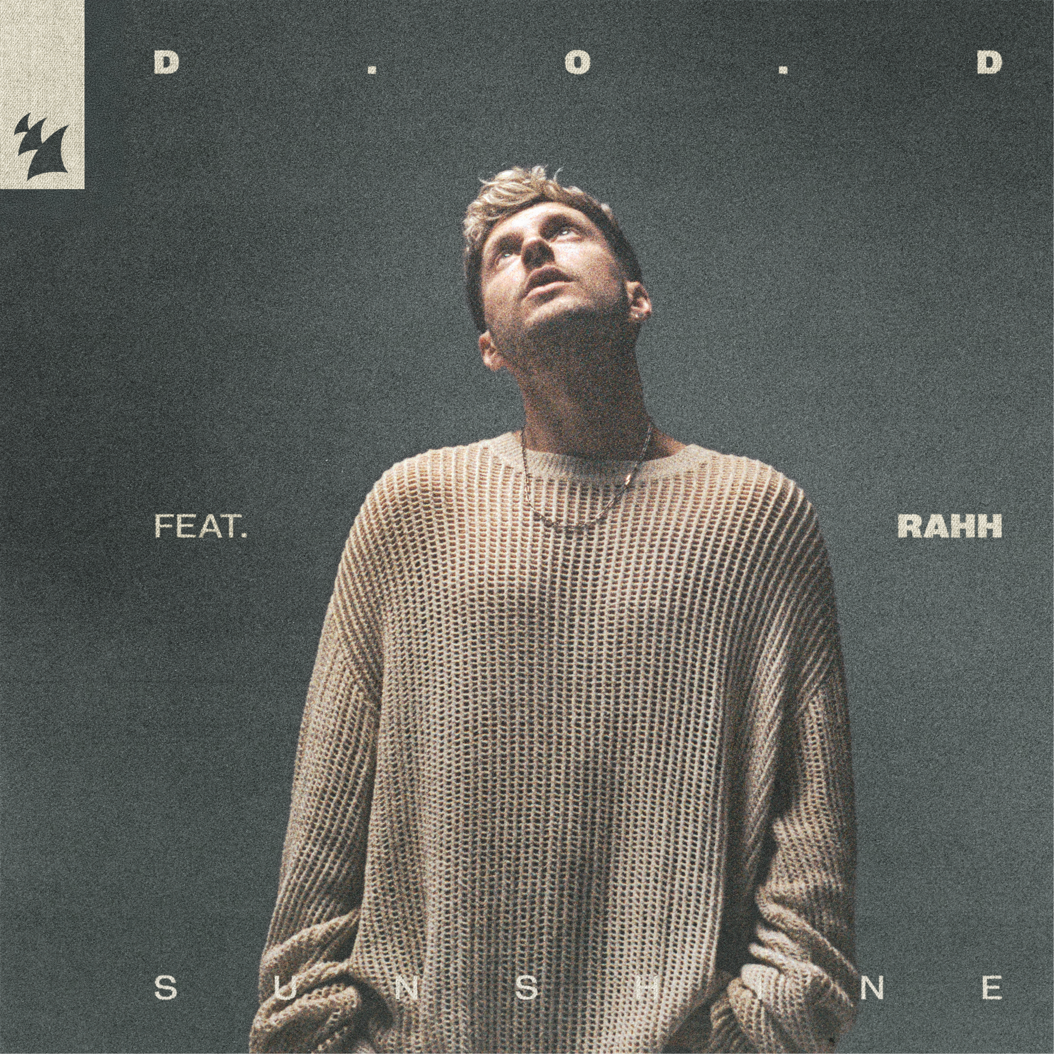 D.O.D - Sunshine (Ft. Rahh)