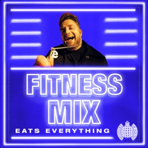 Ministry Fitness Mix: Eats Everything (DJ Mix)