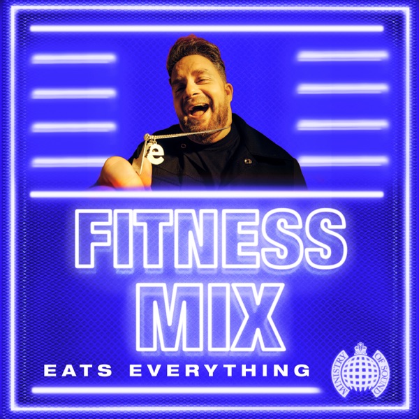 Ministry Fitness Mix: Eats Everything (DJ Mix)