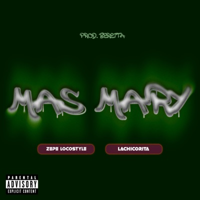 Mas Mary (feat. Lachicorita) - Single