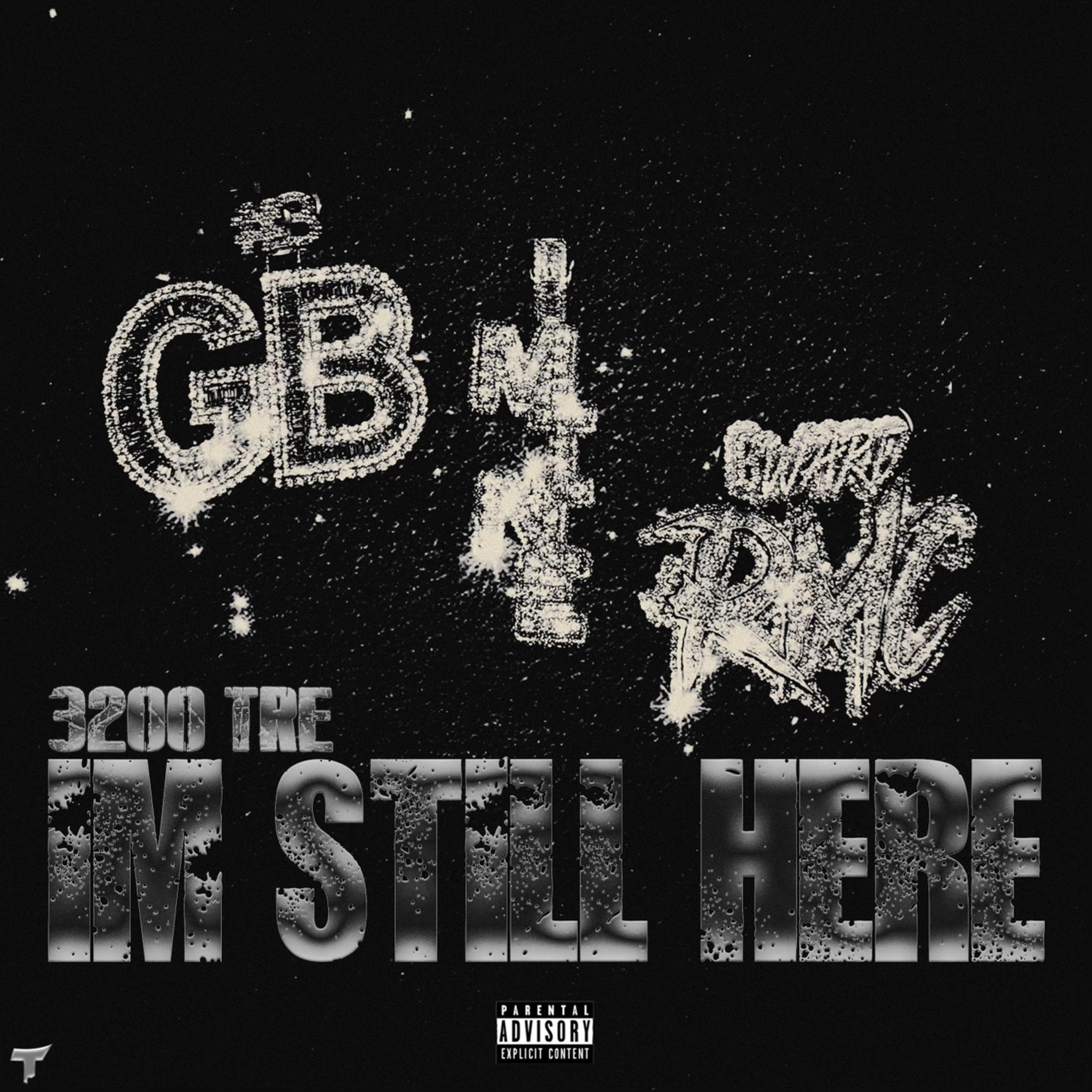 I'm Still Here by 3200 Tre album cover