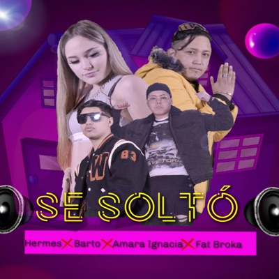 Se Solto (feat. El Barto, Amara Ignacia & Fat Broka) - Single