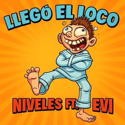 Llego el loco (feat. Evi) - Single