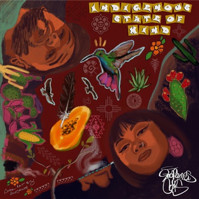 INDIGENOUS STATE OF MIND