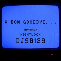 A Bow Goodbye (feat. nightlock & djsb129) - Single - ImyDevo