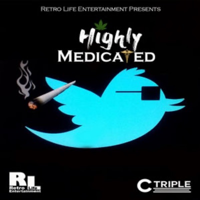 Highly Medicated