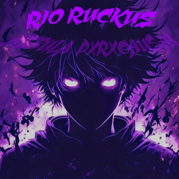 RIO RUCKUS (slowed,sped up,normal) - Single