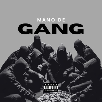 Mano de Gang (feat. Xytake, Laurindo & Zekk.) - Single