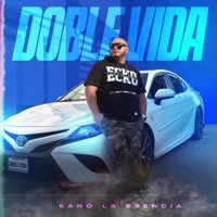 Doble Vida - Single - Kano la Esencia