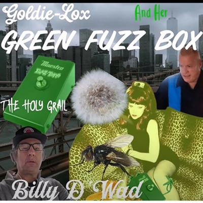 Green Fuzz Box (feat. Satoshi Nakanmoto & Billy Mc) - Single