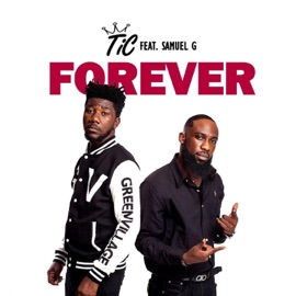 Forever (feat. Samuel G) Tic