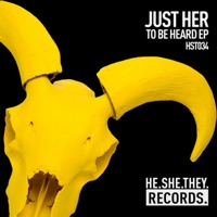 To Be Heard - Single - Just Her